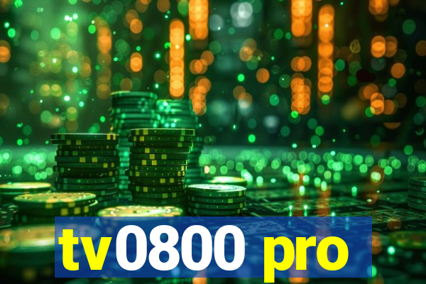 tv0800 pro